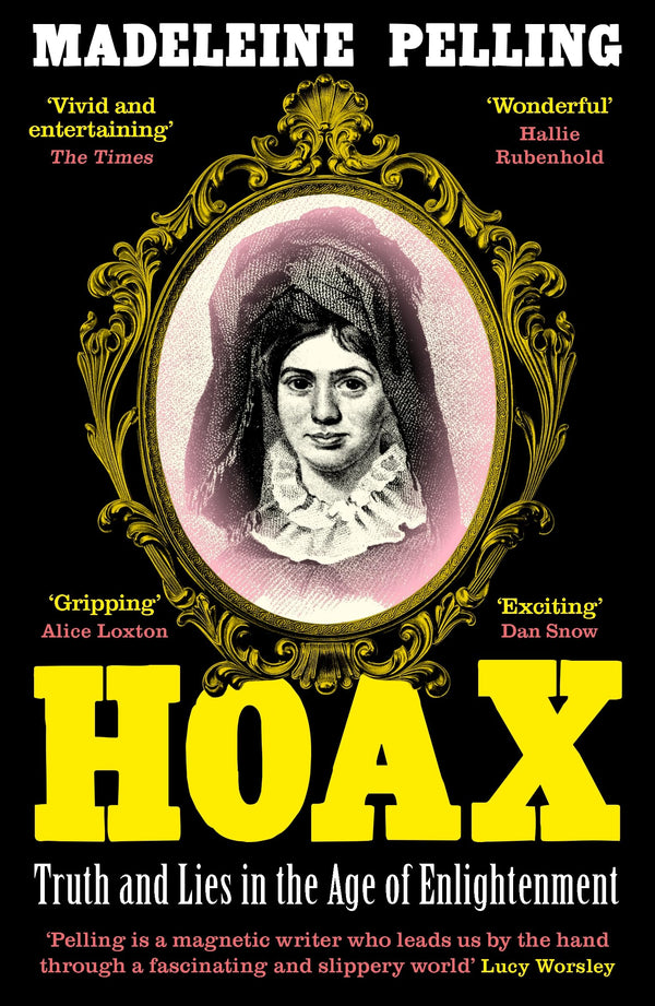 Hoax: Truth and Lies in the Age of Enlightenment, Uncorrected Proof