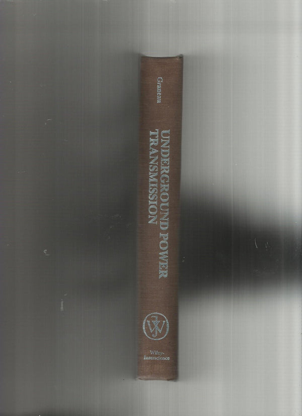Underground Power Transmission: Science Technology and Economics of High Voltage by Peter Graneau - used book at Perkology Books