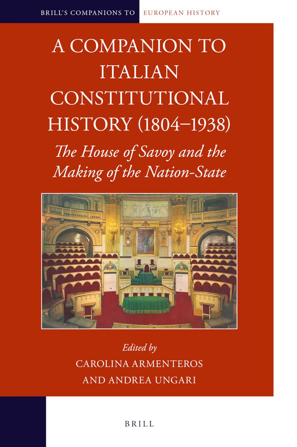 A Companion to Italian Constitutional History (1804-1938) by Carolina Armenteros by Carolina Armenteros - used book at Perkology Books