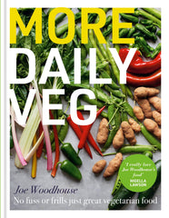 More Daily Veg: No fuss or frills, just great vegetarian food by Joe Woodhouse - used book at Perkology Books