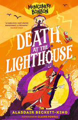 Montgomery Bonbon: Death at the Lighthouse by Alasdair Beckett-King - used book at Perkology Books
