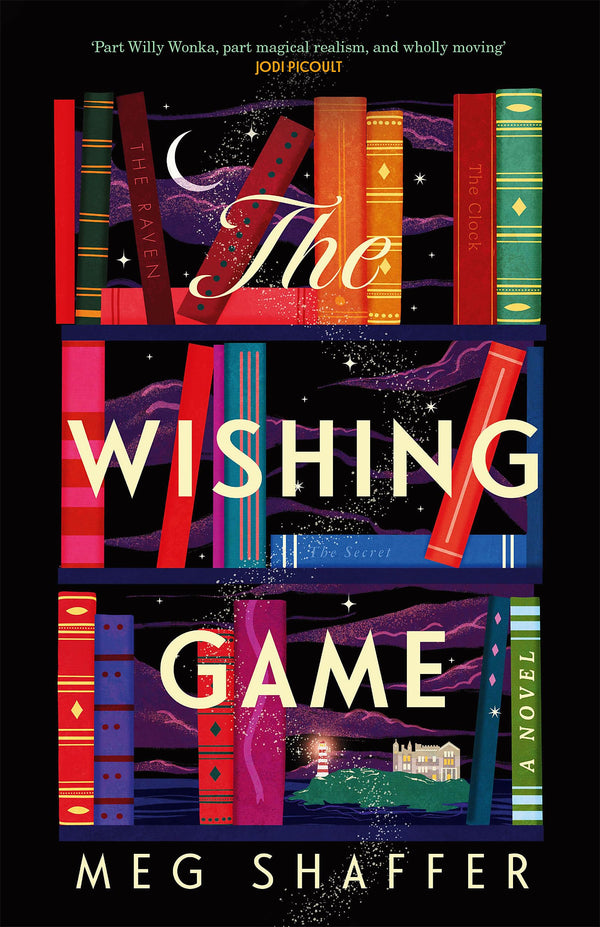The Wishing Game: "Part Willy Wonka, part magical realism, and wholly moving" by Meg Shaffer - used book at Perkology Books