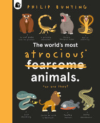 The World's Most Atrocious Animals (3) by Philip Bunting - used book at Perkology Books