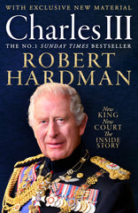 Charles III: New King. New Court. The Inside Story. by Robert Hardman - used book at Perkology Books