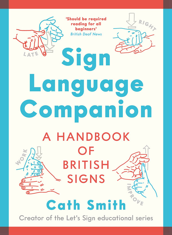 Sign Language Companion: A Handbook of British Signs by Cath Smith - used book at Perkology Books