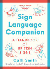 Sign Language Companion: A Handbook of British Signs by Cath Smith - used book at Perkology Books