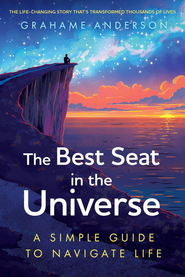 The Best Seat in the Universe: A Simple Guide to Navigate Life – a magical self- by Grahame Anderson - used book at Perkology Books