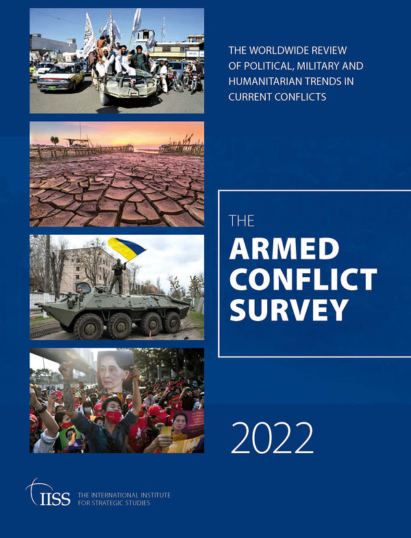 Armed Conflict Survey 2022 by The International Institute for Strategic Studies (IISS) - used book at Perkology Books