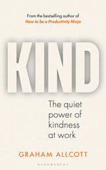 KIND: The quiet power of kindness at work by Graham Allcott - used book at Perkology Books