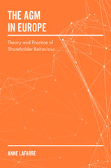 The AGM in Europe: Theory and Practice of Shareholder Behaviour [Hardcover] Lafa by Dr. Anne Lafarre - used book at Perkology Books