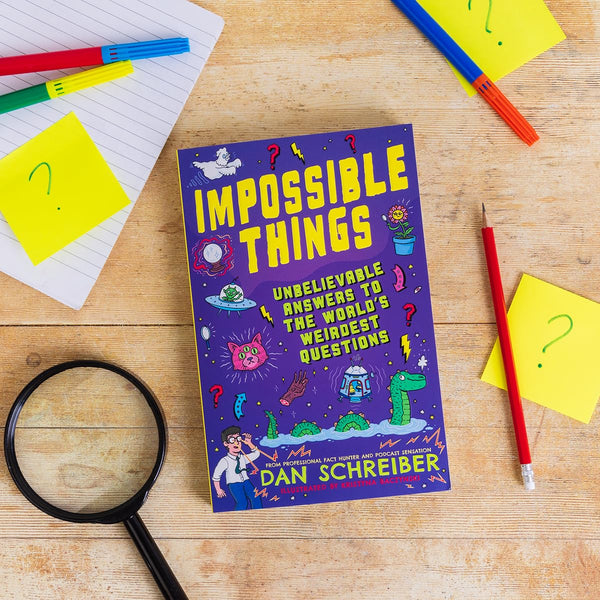 Impossible Things: The book to answer your child’s most weird and wonderful by Dan Schreiber - used book at Perkology Books