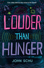 Louder Than Hunger by John Schu - used book at Perkology Books
