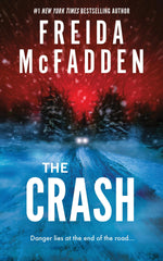 The Crash: The #1 Sunday Times Bestseller! A Pulse-Pounding Psychological Thrill by Freida McFadden - used book at Perkology Books