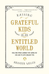 Raising Grateful Kids in an Entitled World by Kristen Welch - used book at Perkology Books
