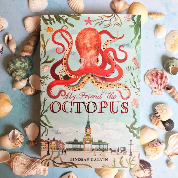 My Friend the Octopus: from the author of Darwin's Dragons by Lindsay Galvin - used book at Perkology Books