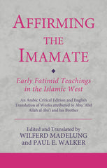 Affirming the Imamate by Paul E. Walker - used book at Perkology Books