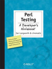 Perl Testing – A Developer′s Notebook by Ian Langworth - used book at Perkology Books