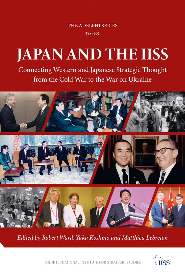Japan and the IISS: Connecting Western and Japanese Strategic Thought.. by Yuka Koshino - used book at Perkology Books