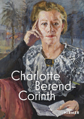 Charlotte Berend-Corinth (Bilingual edition) by  Saarlandmuseum - used book at Perkology Books