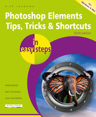 Photoshop Elements Tips, Tricks & Shortcuts in easy steps - 2020 edition by Nick Vandome - used book at Perkology Books