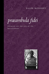 Praeambula Fidei: Thomism and the God of the Philosophers [Paperback] Ralph McIn by Ralph McInerny - used book at Perkology Books