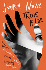 True Biz: ‘Warm, complex and compelling’ Bridget Collins by Sara Novic - used book at Perkology Books