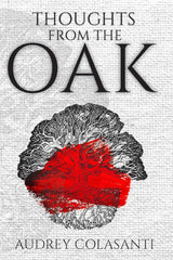 Thoughts From The Oak by Audrey Colasanti - used book at Perkology Books