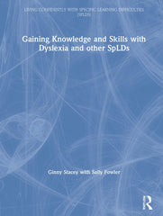 Gaining Knowledge and Skills with Dyslexia and other SpLDs: Living Confidently w by Ginny Stacey - used book at Perkology Books