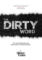 The Dirty Word - The word that fills people with dread is the key to business fr by Alister Esam - used book at Perkology Books
