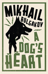 A Dog's Heart: New Translation : Newly Translated and Annotated by Mikhail Bulgakov - used book at Perkology Books