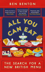 All You Can Eat: The Search for a New British Menu