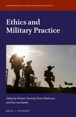 Ethics and Military Practice: 9 (International Studies on Military Ethics) by Désirée Verweij - used book at Perkology Books