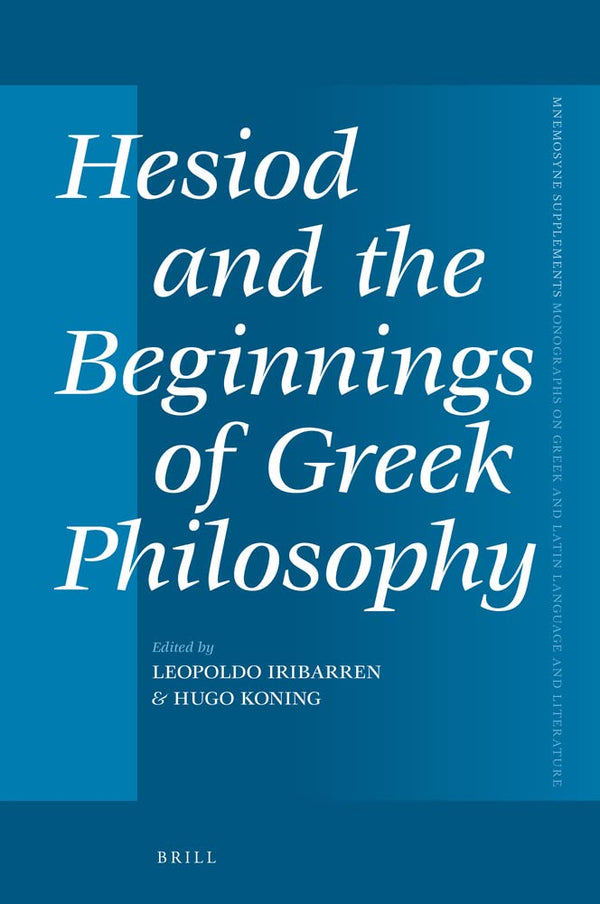 Hesiod and the Beginnings of Greek Philosophy by Leopoldo Iribarren - used book at Perkology Books