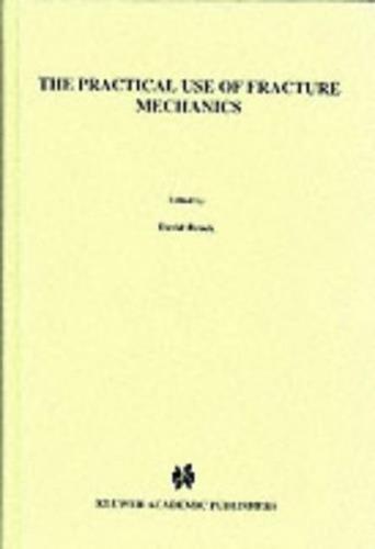 The Practical Use of Fracture Mechanics by D. Broek - used book at Perkology Books