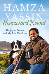 Homeward Bound: The joy of nature and my life outdoors