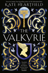 The Valkyrie: A glorious, lyrical Norse mythology retelling from a SUNDAY TIMES by Kate Heartfield - used book at Perkology Books