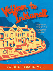 Velkom to Inklandt: Poems in my grandmother's Inklisch [Hardcover] Herxheimer, S by Sophie Herxheimer - used book at Perkology Books