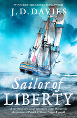 Sailor of Liberty: 'Rivals the immortal Patrick O'Brian' Angus Donald by J. D. Davies - used book at Perkology Books