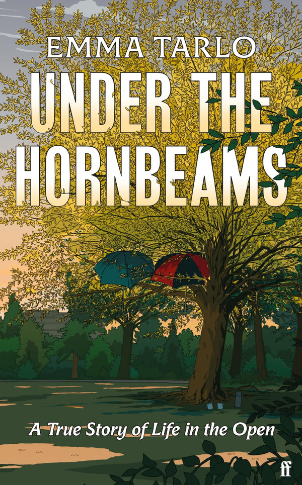Under the Hornbeams: A true story of life in the open by Emma Tarlo - used book at Perkology Books