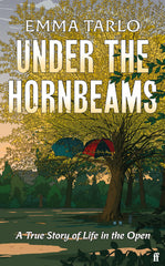 Under the Hornbeams: A true story of life in the open by Emma Tarlo - used book at Perkology Books
