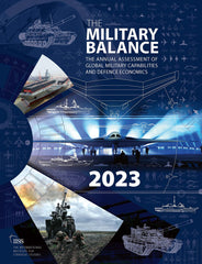 The Military Balance 2023 by The International Institute for Strategic Studies by The International Institute for Strategic Studies (IISS) - used book at Perkology Books