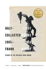 Half-light: Collected Poems 1965-2016 by Frank Bidart by Frank Bidart - used book at Perkology Books