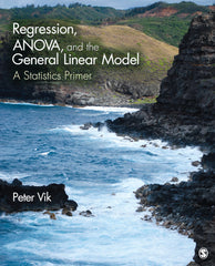 Regression, ANOVA, and the General Linear Model: A Statistics Primer by Peter W. Vik - used book at Perkology Books