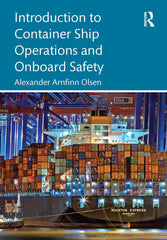 Introduction to Container Ship Operations and Onboard Safety by Alexander Arnfinn Olsen - used book at Perkology Books