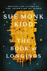THE BOOK OF LONGINGS by Sue Monk Kidd - used book at Perkology Books