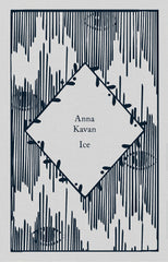 Ice: Anna Kavan (Little Clothbound Classics) by Anna Kavan - used book at Perkology Books