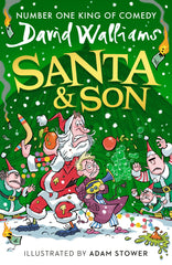 Santa & Son: A book by David Walliams