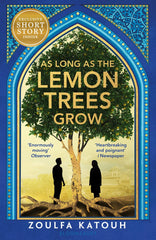 As Long As the Lemon Trees Grow: The breathtaking story of love and loss by Zoulfa Katouh - used book at Perkology Books