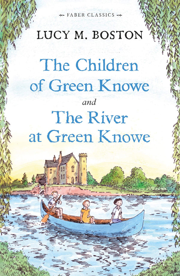 The Children of Green Knowe Collection: 1 (Faber Children's Classics) by Lucy M. Boston - used book at Perkology Books