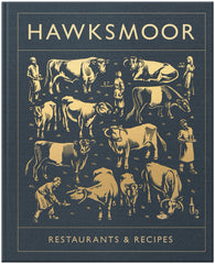 Hawksmoor: Restaurants & Recipes by Huw Gott - used book at Perkology Books